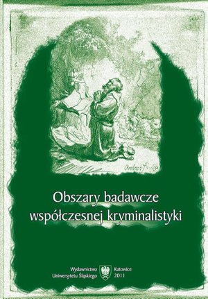 Obszary badawcze współczesnej kryminalistyki – ebook
