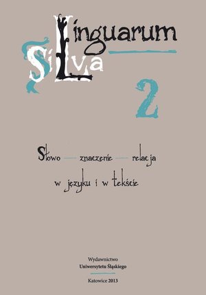Linguarum Silva. T. 2: Słowo - znaczenie - relacja w języku i w tekście – ebook