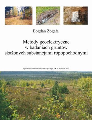 Metody geoelektryczne w badaniach gruntów skażonych substancjami ropopochodnymi – ebook