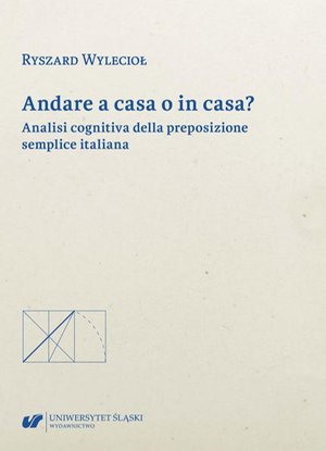 Andare a casa o in casa? Analisi cognitiva della preposizione semplice italiana – ebook