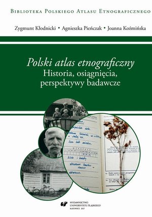 "Polski atlas etnograficzny". Historia, osiągnięcia, perspektywy badawcze – ebook