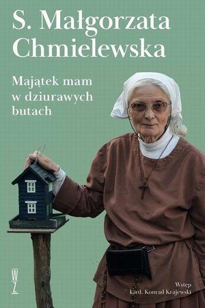 Majątek mam w dziurawych butach – ebook