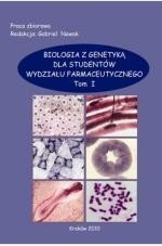 Biologia z genetyką dla studentów wydziału farmaceutycznego, t.1 – ebook