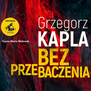 Bez przebaczenia – audiobook