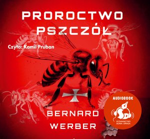 Proroctwo pszczół – audiobook
