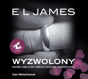 Wyzwolony. „Nowe oblicze Greya” oczami Christiana – audiobook
