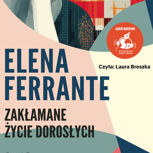 Zakłamane życie dorosłych – audiobook