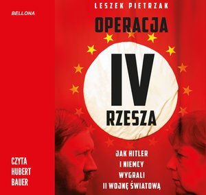 Operacja IV Rzesza. Jak Hitler i Niemcy wygrali II wojnę – audiobook