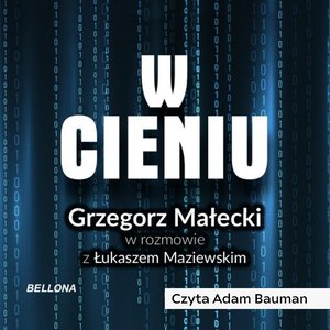 W cieniu. Kulisy wywiadu III RP – audiobook