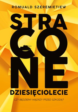 Stracone dziesięciolecie – ebook