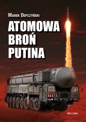 Atomowa broń Putina (edycja specjalna) – ebook