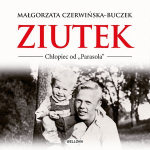 Ziutek. Chłopiec od "Parasola" – audiobook