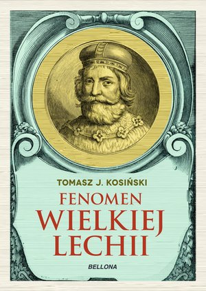 Fenomen Wielkiej Lechii – ebook