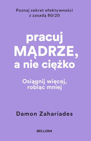 Pracuj mądrze, a nie ciężko – ebook