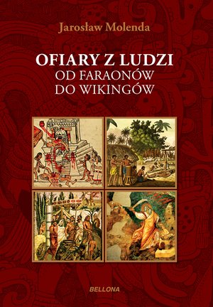 Ofiary z ludzi. Od faraonów do wikingów – ebook
