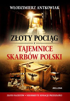 Złoty pociąg i tajemnice skarbów Polski – ebook