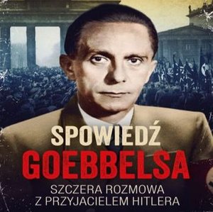 Spowiedź Goebbelsa – audiobook