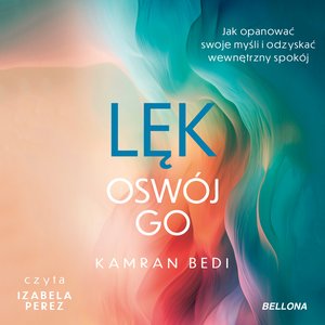 Lęk. Oswój go – audiobook