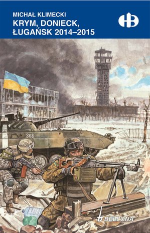 Krym, Donieck, Ługańsk 2014-2015 – ebook