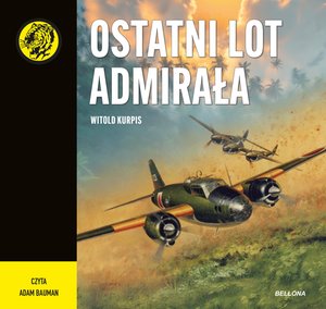 Ostatni lot admirała – audiobook
