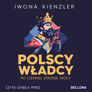 Polscy władcy po ciemnej stronie mocy – audiobook