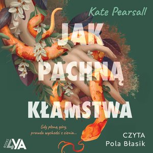 Jak pachną kłamstwa – audiobook