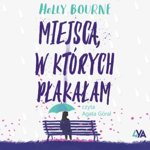 Miejsca, w których płakałam – audiobook