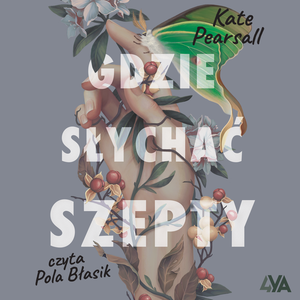 Gdzie słychać szepty – audiobook
