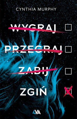 Wygraj, przegraj, zabij, zgiń – ebook