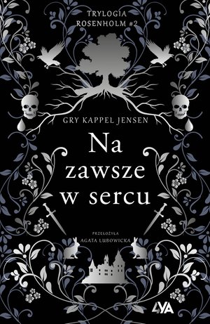 Trylogia Rosenholm Tom 2: Na zawsze w sercu – ebook