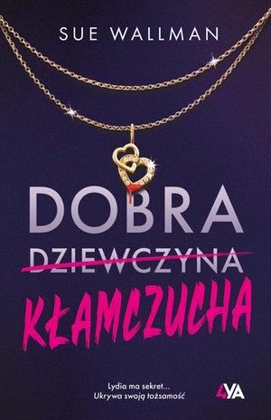 Dobra kłamczucha – ebook