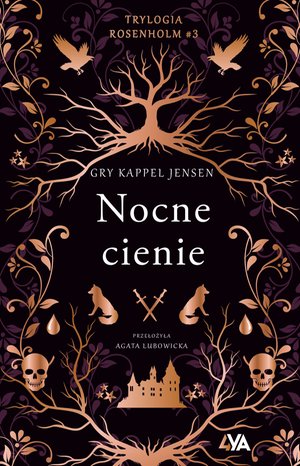 Trylogia Rosenholm Tom 3: Trylogia Rosenholm. Nocne cienie – ebook