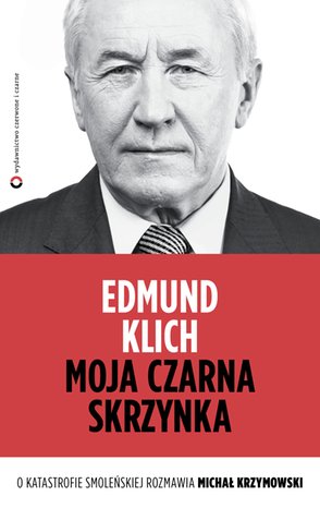Moja czarna skrzynka. O katastrofie smoleńskiej rozmawia Michał Krzymowski – ebook