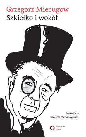 Szkiełko i wokół – ebook