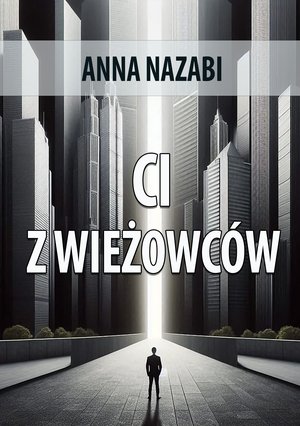 Ci z wieżowców – ebook