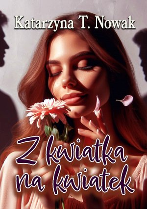 Z kwiatka na kwiatek – ebook