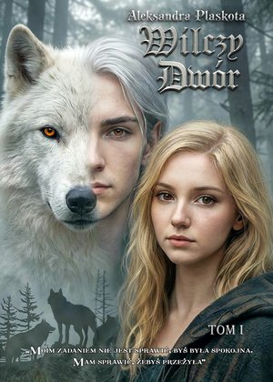 Wilczy dwór Tom I – ebook