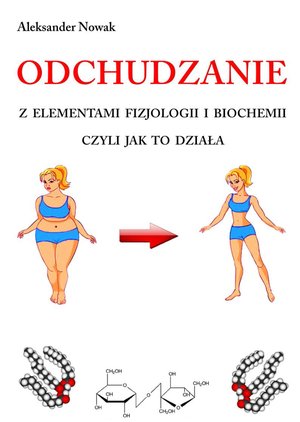 Odchudzanie z elementami fizjologii i biochemii – ebook