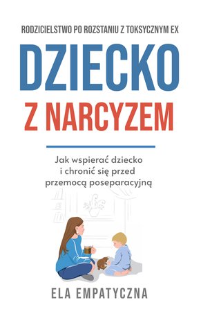 Dziecko z narcyzem – ebook