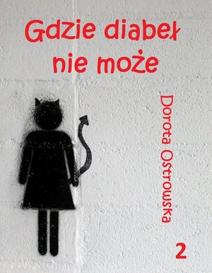 Gdzie diabeł nie może 2 – ebook
