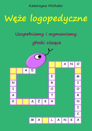 Uzupełniamy i wymawiamy głoski ciszące – ebook