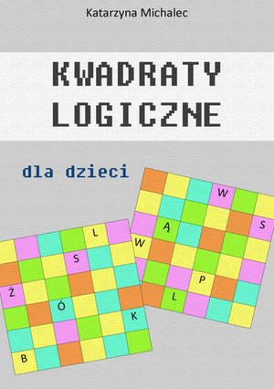 Kwadraty logiczne dla dzieci – ebook