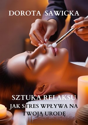 Sztuka relaksu – ebook