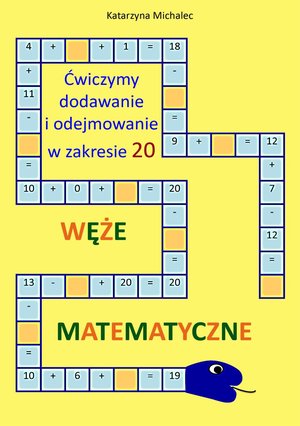 Ćwiczymy dodawanie i odejmowanie w zakresie 20 – ebook
