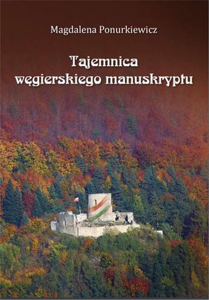 Tajemnica węgierskiego manuskryptu – ebook