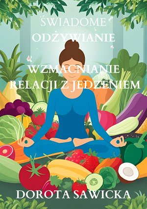 Świadome odżywianie – ebook