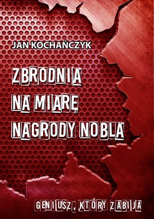 Zbrodnia na miarę nagrody Nobla – ebook