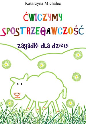 Ćwiczymy spostrzegawczość – ebook