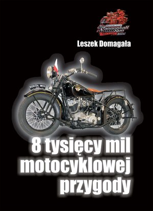 8 tysięcy mil motocyklowej przygody – ebook