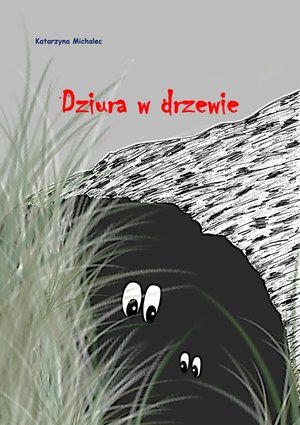 Dziura w drzewie – ebook
